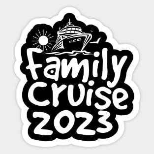 Funny Family vacation quote Sticker